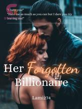 Novel Her Forgotten Billionaire by Lami274