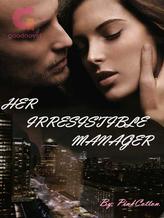 Novel Her Irresistible Manager by PinkCotton