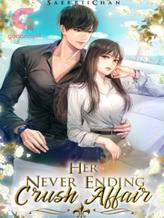 Novel Her Never Ending Crush Affair by SaerriiChan