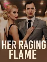 Novel Her Raging Flame by Covey Pens