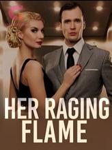 Novel Her Raging Flame by Covey Pens