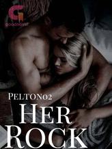 Novel Her Rock by Pelton02