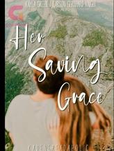 Novel Her Saving Grace by Kadene