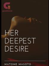 Novel Her deepest desire by matomemaenetsha