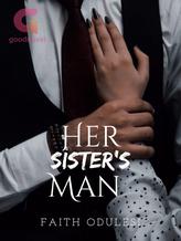 Her sister's man