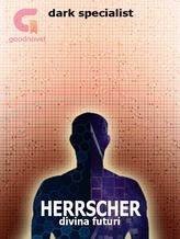 Novel Herrscher (Divina Futuri) by Dean Anderson Novel Herrscher (Divina Futuri) by Dean Anderson