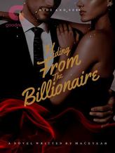 Novel Hiding From The Billionaire by maceyeah