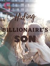 Novel Hiding the Billionaire’s Son by silverx