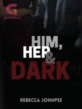 Novel Him, Her & Dark by Emelradine