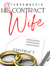 Novel His Contract Wife by AtengAmnesia