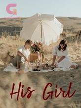 Novel His Girl by Leyla Cehangir