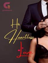 Novel His Heartless Love by R Soha