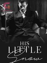 Novel His Little Snow by JOSIE