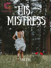 Novel His Mistress by YNCEEE