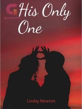 Novel His Only One by Lindsy Newton