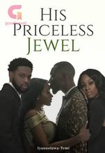 Novel His Priceless Jewel. by Iyanuoluwa-Temi