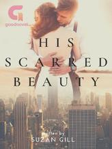 Novel His Scarred Beauty by suzangill