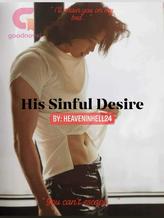 Novel His Sinful Desire by HEAVENinHELL24