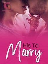 Novel His To Marry by Pearl Mampetlana