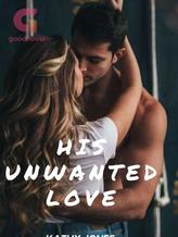 Novel His Unwanted Love by Kathy Jones