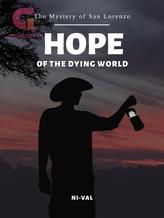 Hope of the Dying World