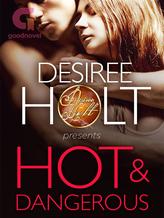 Novel Hot and Dangerous by Desiree Holt