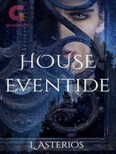 Novel House Eventide by L. Asterios