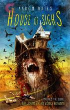 Novel House of Sighs by Crystal Lake Publishing