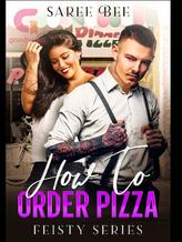 How To Order Pizza - Feisty Series (1 of 5)