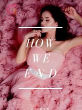 Novel How We End by Chris