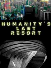 Novel Humanity’s Last Resort by Caleb Schade