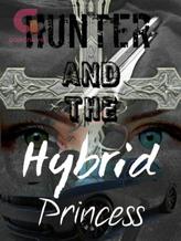 Hunter and the Hybrid princess