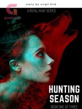 Novel Hunting Season (A Royal Hunt Trilogy) by Virgil Kirk