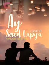 Novel I Saed Lupyu by Castortwelvy Novel I Saed Lupyu by Castortwelvy