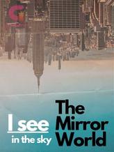 Novel I See The Mirror World In The Sky by Beriberi