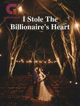 Novel I Stole The Billionaire’s Heart by julenciaslamet