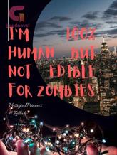 I'm 100% Human But Not Edible For Zombies (The Original)