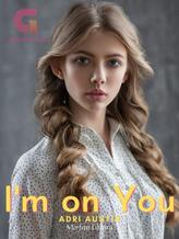 Novel I’m On You by Adri Austin