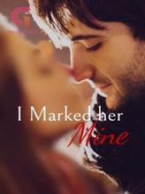 Novel I marked her mine by meraki_gal