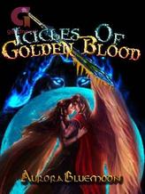 Novel ICICLES OF GOLDEN BLOOD by Aurora Bluemoon