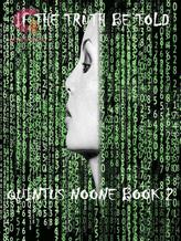 Novel IF THE TRUTH BE TOLD by Quintus Noone