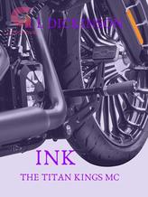 INK: A Titan Kings MC Novel FOUR