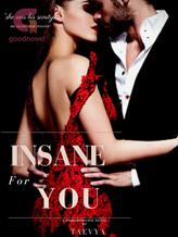 Novel INSANE FOR YOU by Taevya