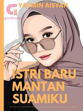 Novel ISTRI BARU MANTAN SUAMIKU by Yazmin Aisyah