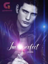 Novel Im -perfect by Zoumi