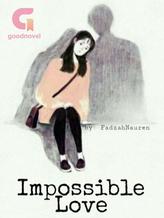 Novel Impossible Love by Shimuramari