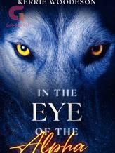 Novel In the Eye of the Alpha by Kerrie Woodeson