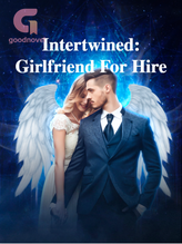 Novel Intertwined: Girlfriend For Hire by Dominique1412