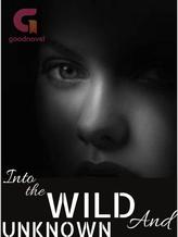 Novel Into The Wild And Unknown by Pragnya