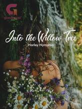 Novel Into The Willow Tree by Harley Nymphia